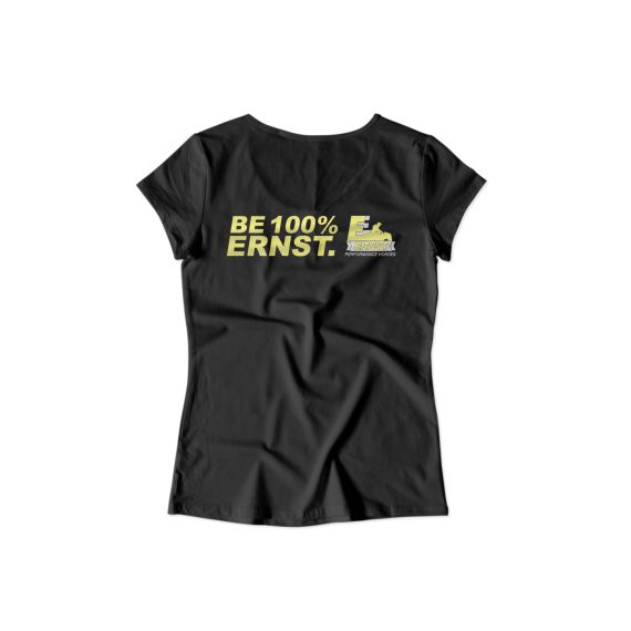 "BE 100% ERNST." Damen T-Shirt